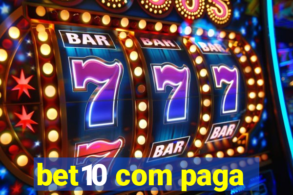 bet10 com paga